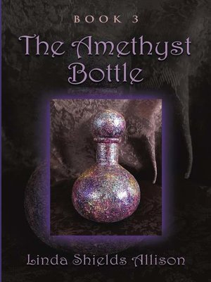 cover image of The Amethyst Bottle